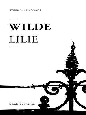 cover image of Wilde Lilie